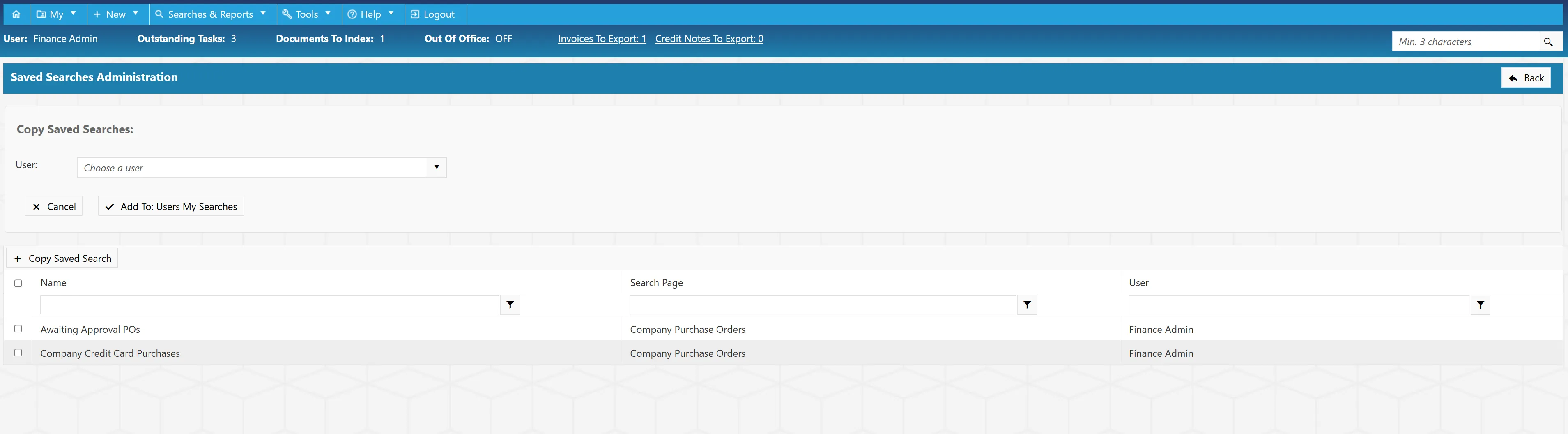 Copy Saved Searches Specify which user should receive the copied searches.