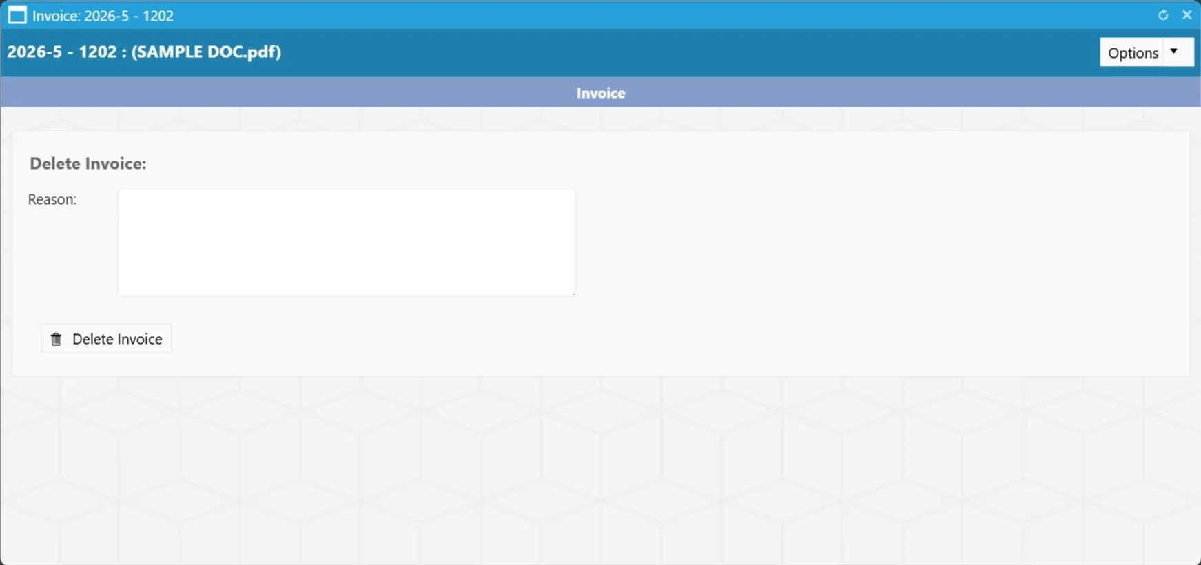 When deleting an invoice, you must specify a reason.