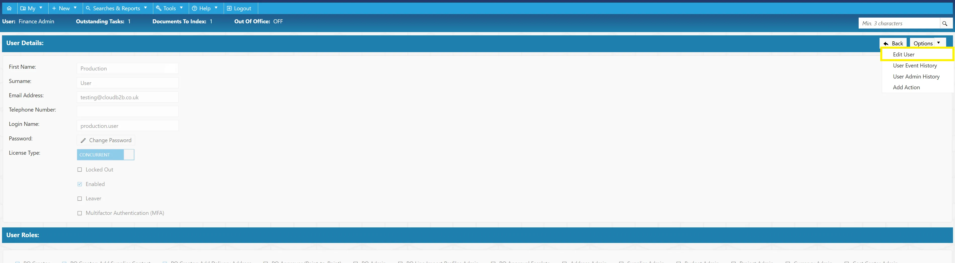 Edit Users Admin users can edit other users by selecting Edit User from the Options menu.
