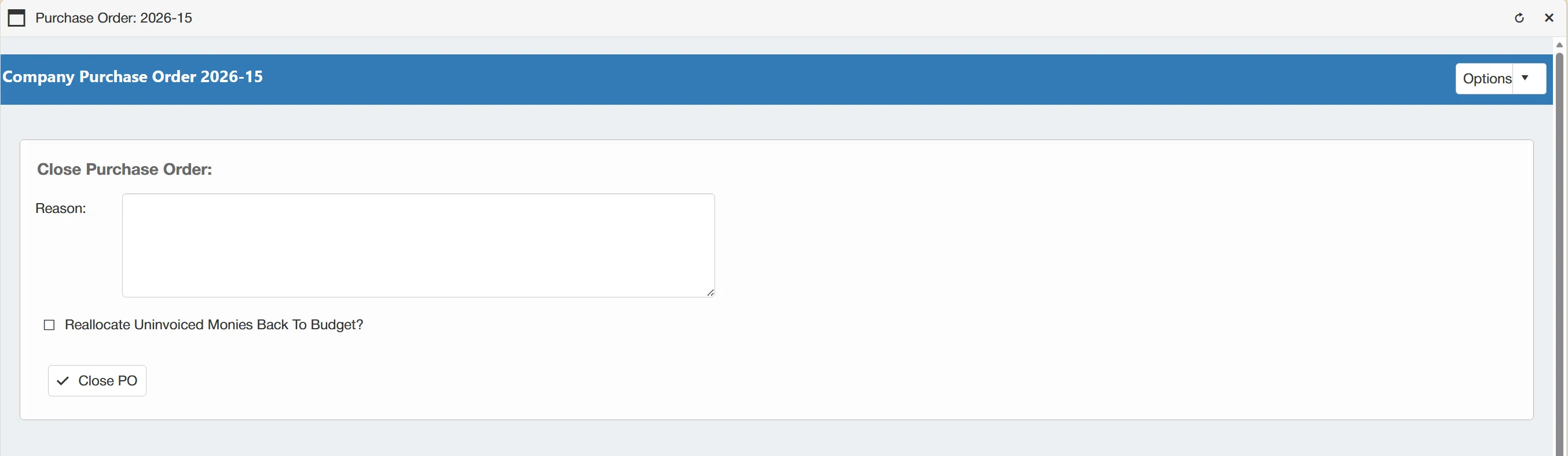 The system requires further fields to be completed prior to closing the PO.