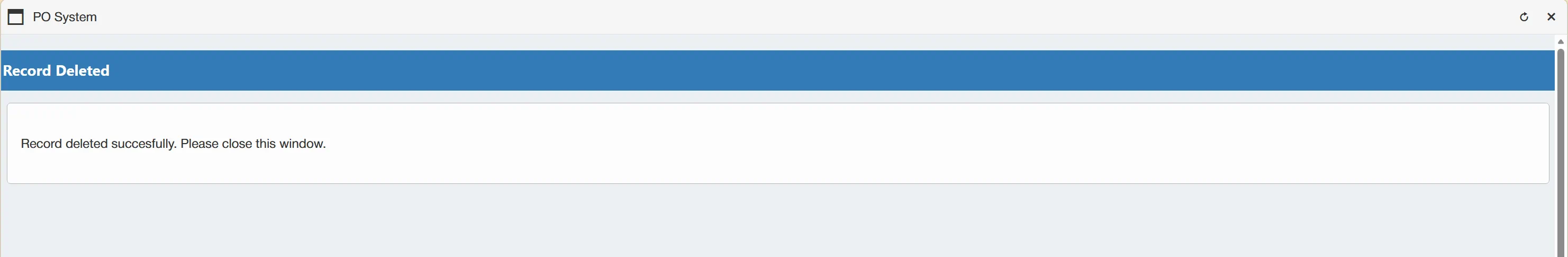 Confirmation that the record has been deleted.